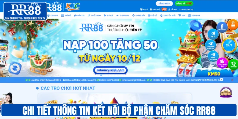 Chi tiết thông tin kết nối bộ phận chăm sóc RR88